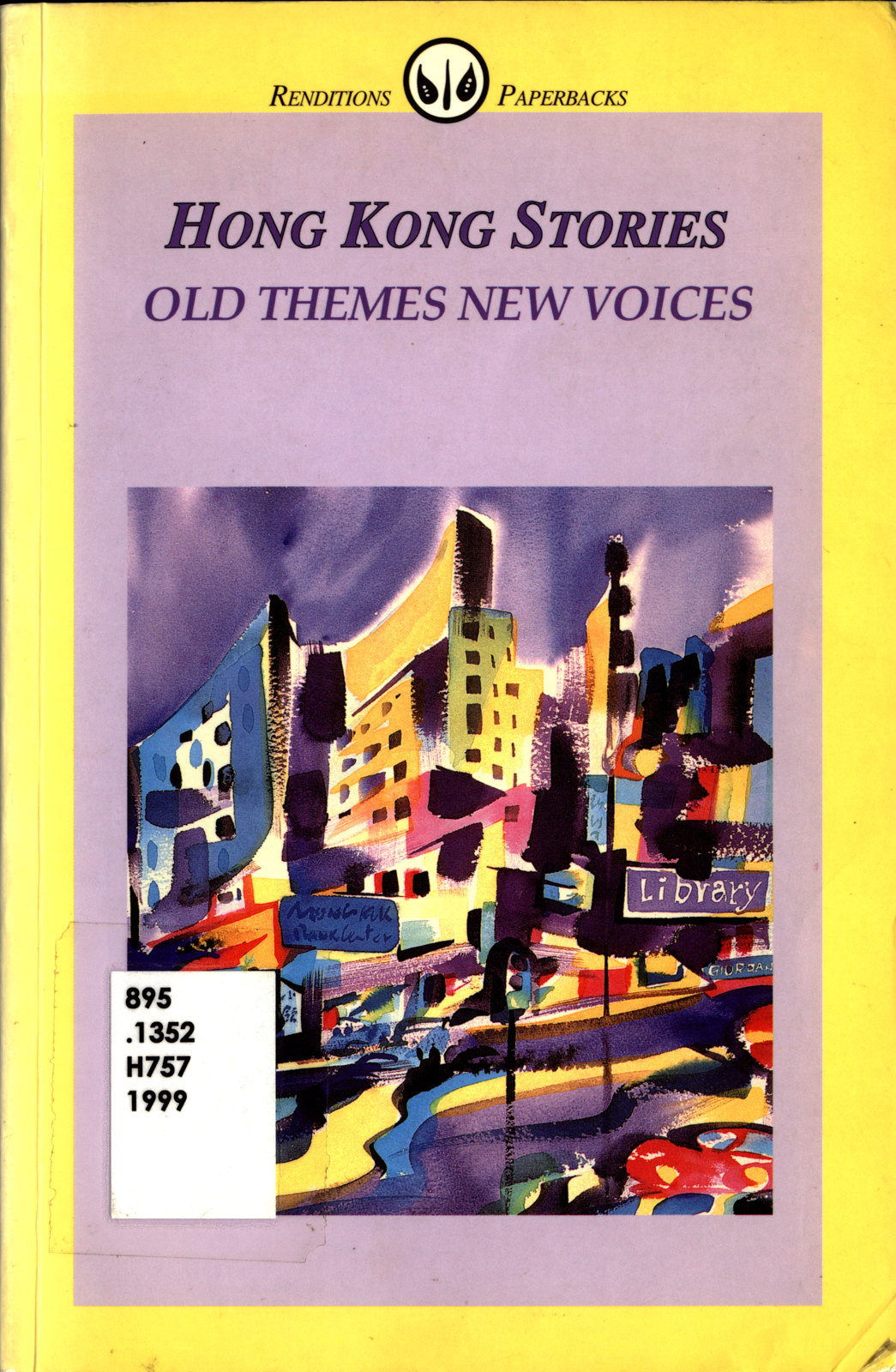 Hong Kong Stories: Old Themes New Voices