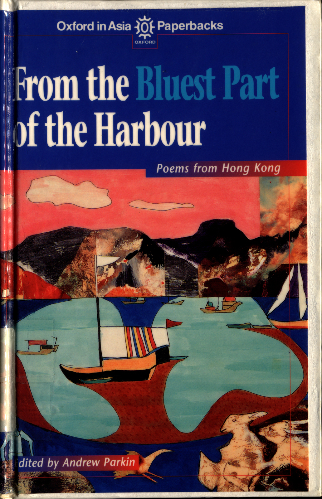 From the Bluest Part of the Harbour: Poems from Hong Kong
