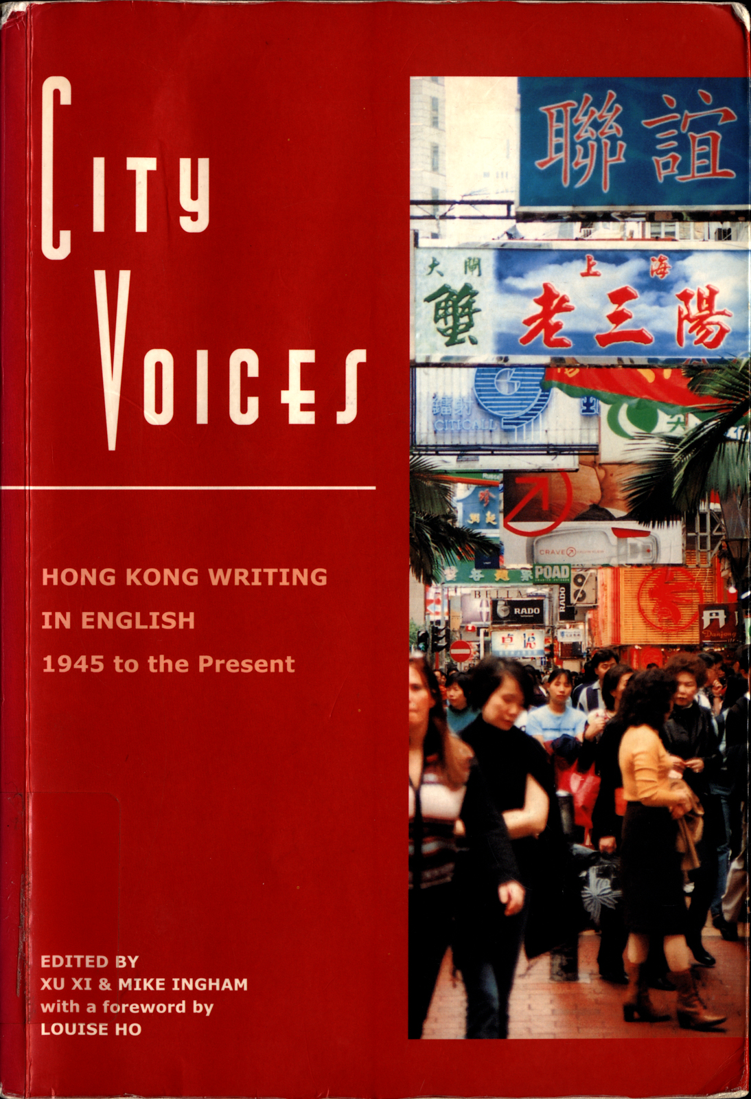 City Voices: Hong Kong Writing in English, 1945 to the Present