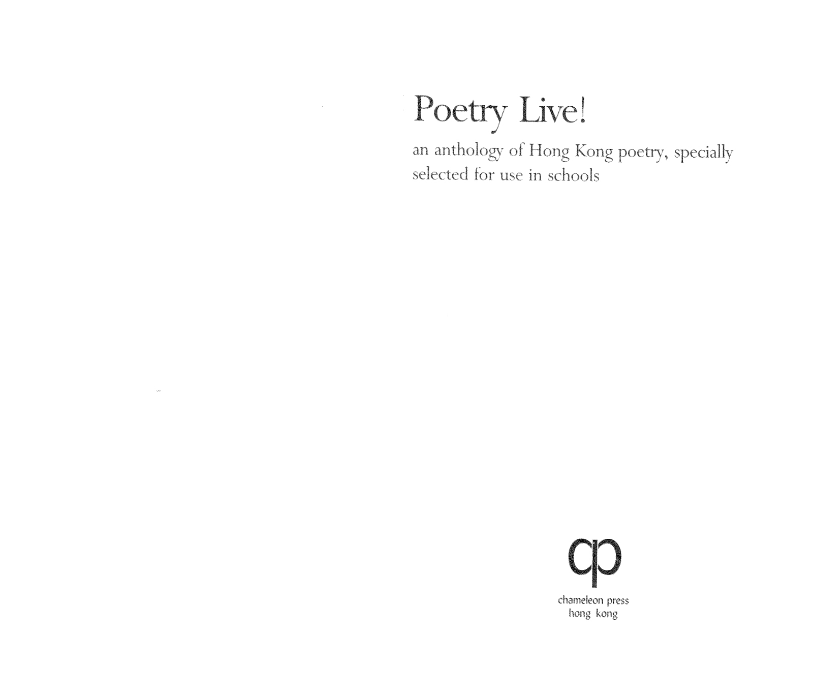Poetry Lives!: An Anthology of Hong Kong Poetry for Teens