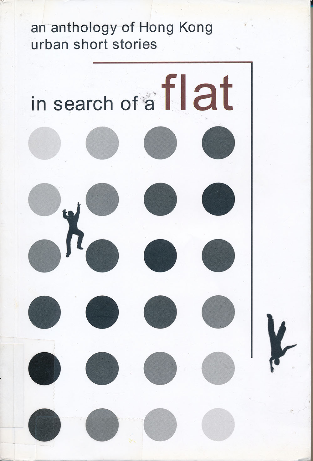 In Search of a Flat: An Anthology of Hong Kong Urban Short Stories